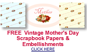 free Mothers Day scrapbook papers and embellishments